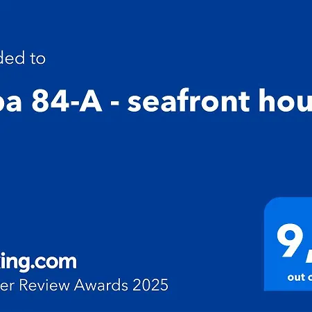Lapa 84-a - Seafront House Holiday home *